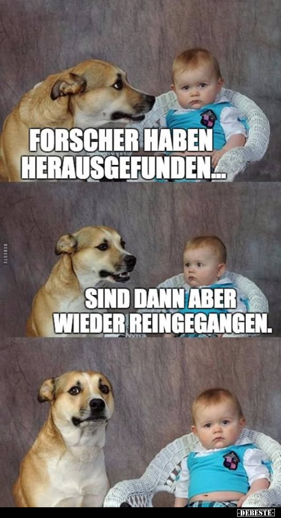 Forscher haben herausgefunden... - Lustige Bilder | DEBESTE.de