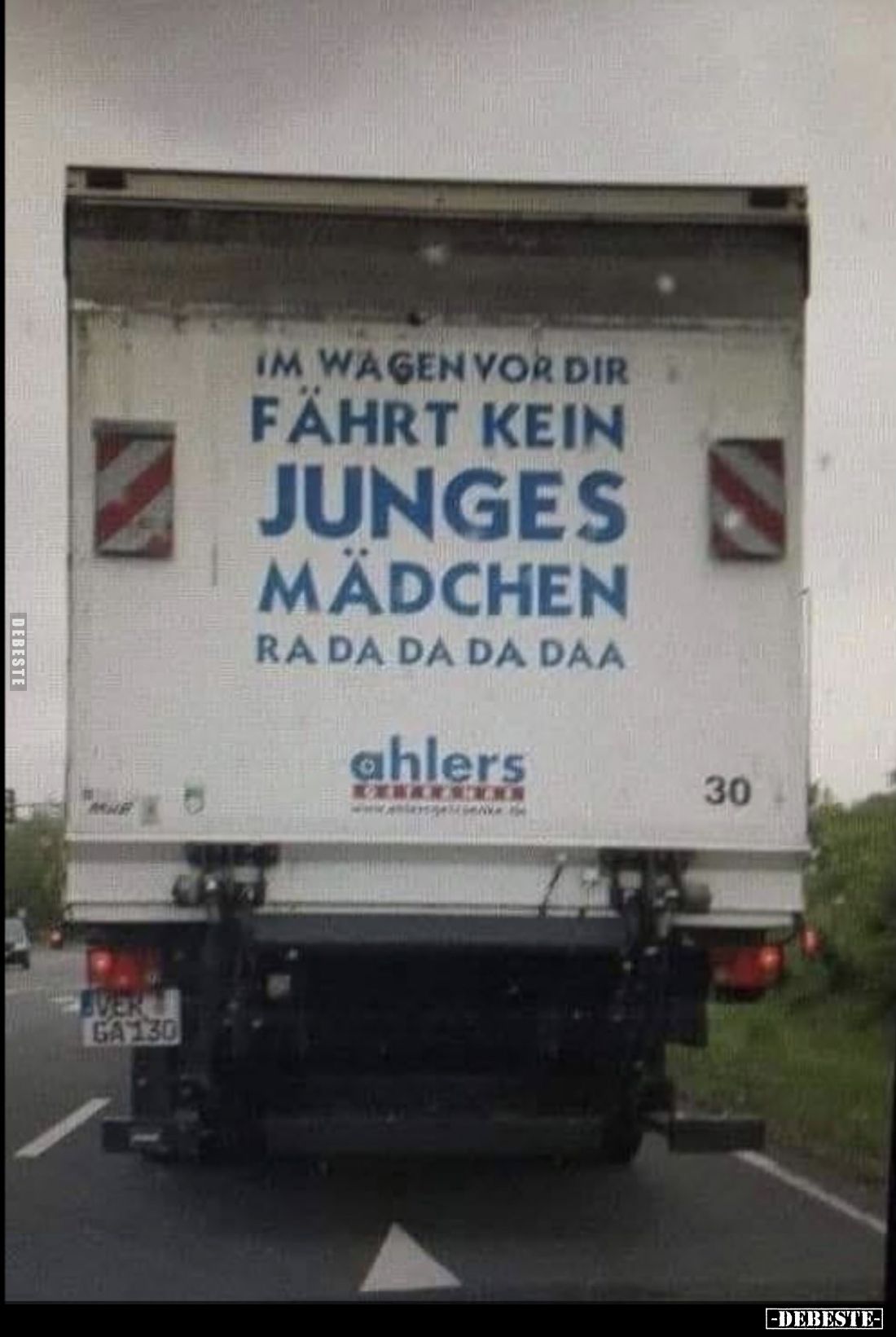 Im Wagen vor dir
fährt kein
junges Mädchen.