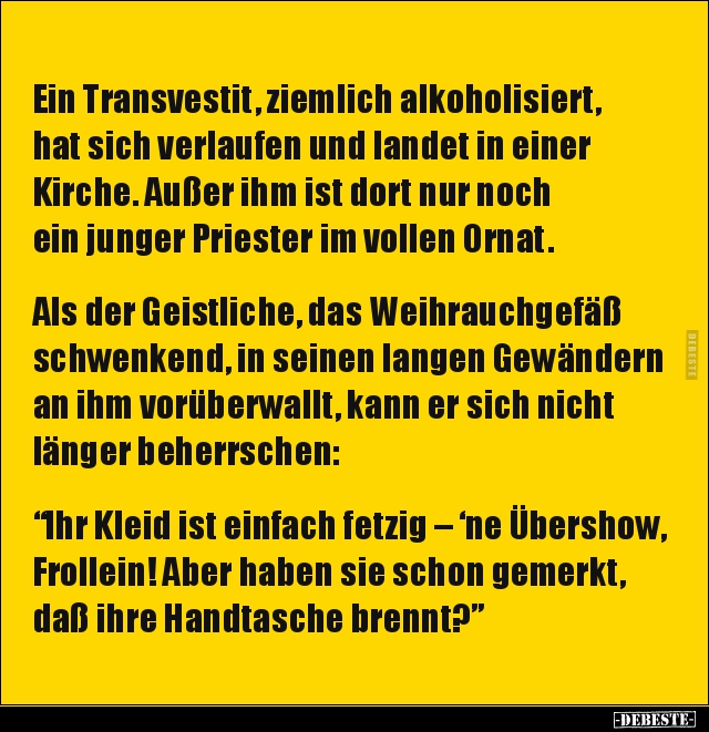 Ein Transvestit, ziemlich alkoholisiert, hat sich verlaufen.. - Lustige Bilder | DEBESTE.de