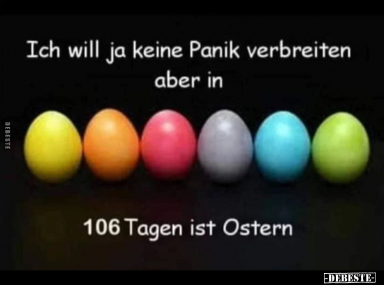 Ich will ja keine Panik verbreiten aber in 106 Tagen.. - Lustige Bilder | DEBESTE.de