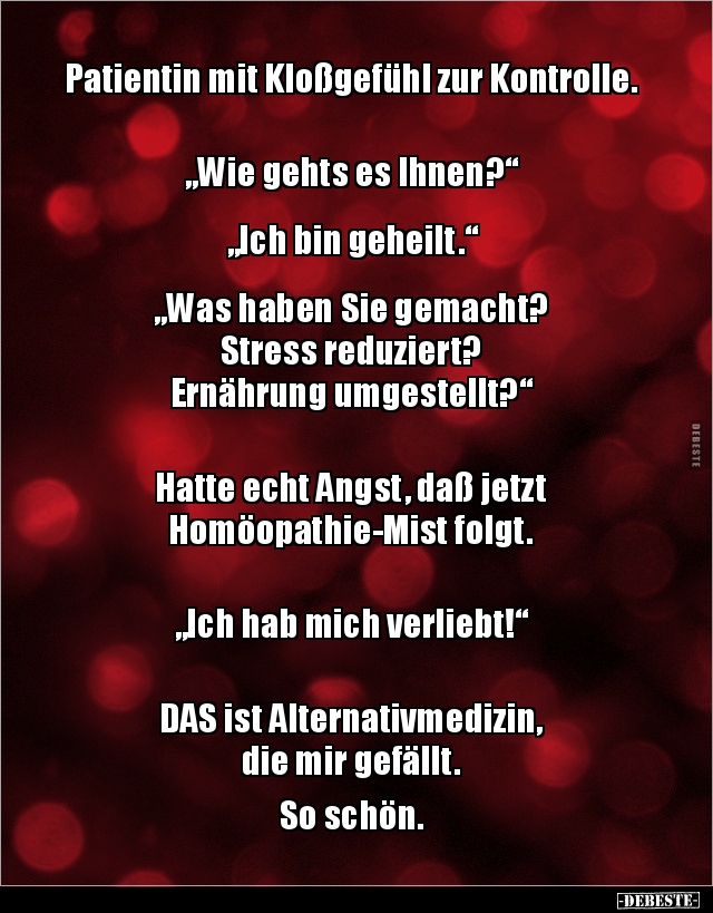 46+ Mir gehts gut sprueche , Patientin mit Kloßgefühl zur Kontrolle. „Wie gehts es.. Lustige Bilder, Sprüche, Witze, echt