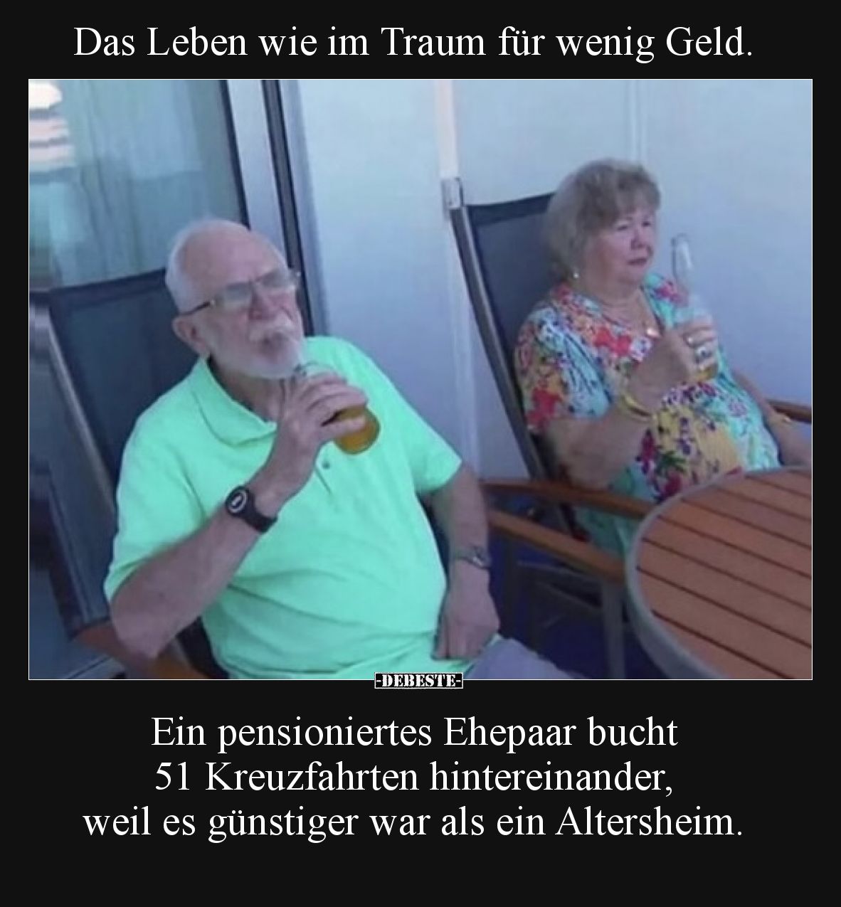 Das Leben wie im Traum für wenig Geld.

Ein pensioniertes Ehepaar bucht 51 Kreuzfahrten hintereinander, weil es günstiger w...