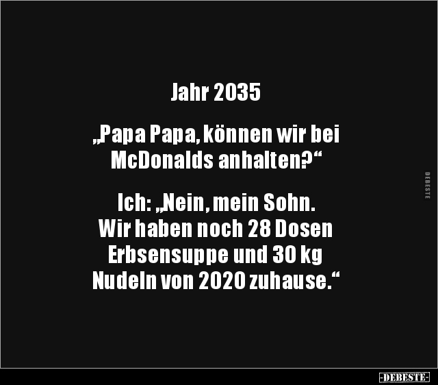 Jahr 2035 - "Papa Papa, können wir bei McDonalds.." - Lustige Bilder | DEBESTE.de