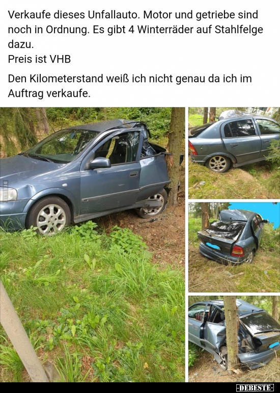 Verkaufe dieses Unfallauto. Motor und getriebe sind noch in.. - Lustige Bilder | DEBESTE.de