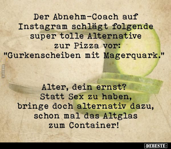 Der Abnehm-Coach auf Instagram schlägt folgende super tolle.. - Lustige Bilder | DEBESTE.de