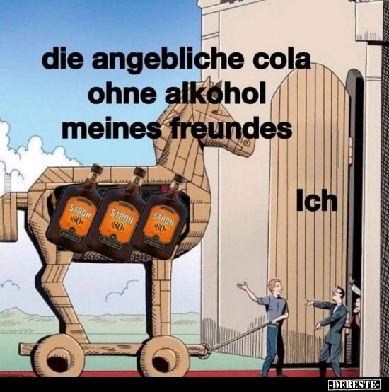  Die angebliche Cola ohne Alkohol meines Freundes... - Lustige Bilder | DEBESTE.de