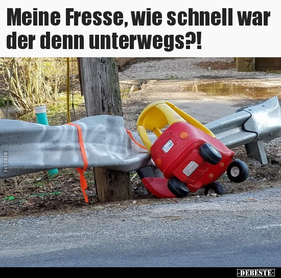 Meine Fresse, wie schnell war der denn unterwegs?!.. - Lustige Bilder | DEBESTE.de