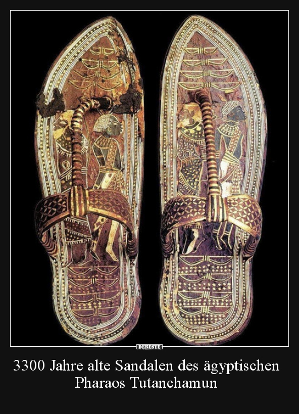 3300 Jahre alte Sandalen des ägyptischen Pharaos.. - Lustige Bilder | DEBESTE.de