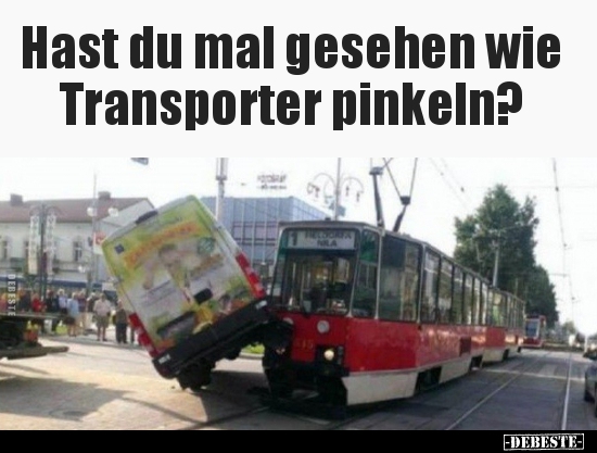 Hast du mal gesehen wie Transporter pinkeln?.. - Lustige Bilder | DEBESTE.de