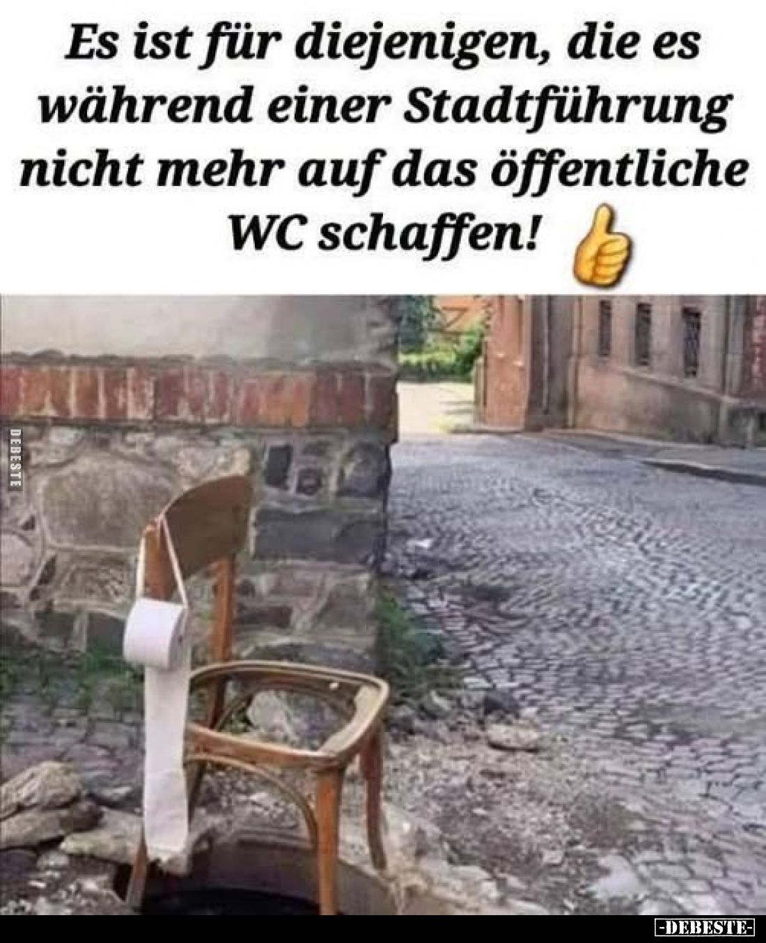 Es ist für diejenigen, die es während einer Stadtführung nicht mehr auf das öffentliche WC schaffen!