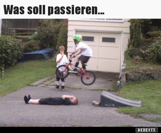 Was soll passieren... - Lustige Bilder | DEBESTE.de