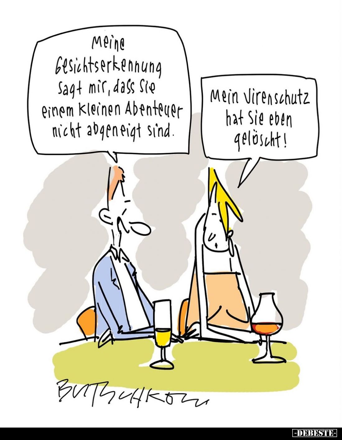 Meine Gesichtserkennung sagt mir, dass sie einem kleinen Abenteuer nicht abgeneigt sind. -
Mein Virenschutz hat sie eben gel...