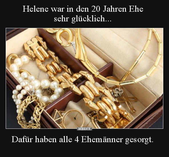 Helene war in den 20 Jahren Ehe sehr glücklich... - Lustige Bilder | DEBESTE.de