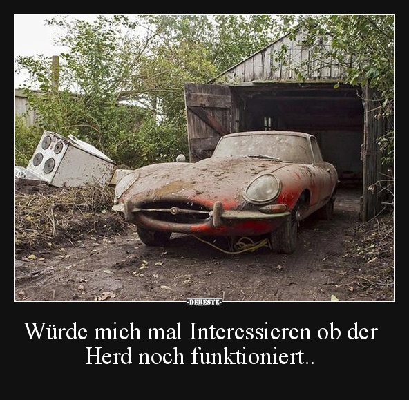 Würde mich mal Interessieren ob der Herd noch funktioniert..