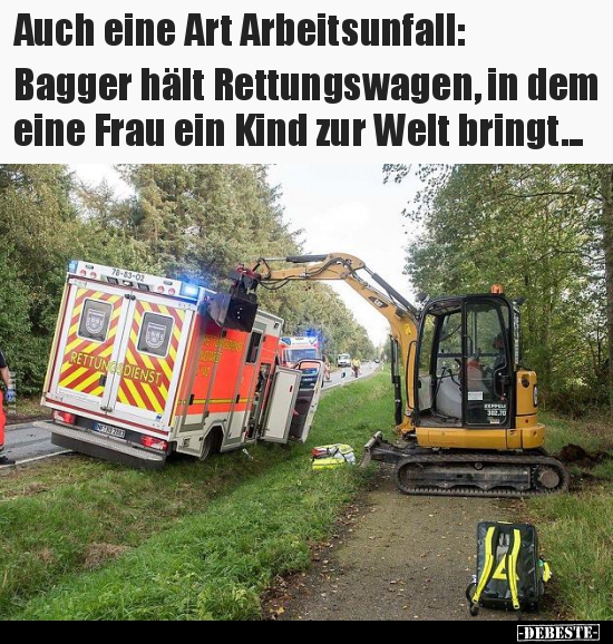 Auch eine Art Arbeitsunfall: Bagger hält Rettungswagen, in.. - Lustige Bilder | DEBESTE.de