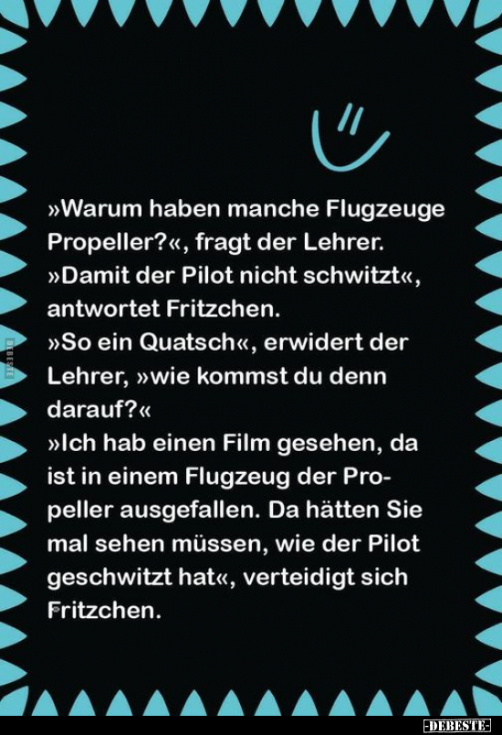 "Warum haben manche Flugzeuge Propeller?".. - Lustige Bilder | DEBESTE.de