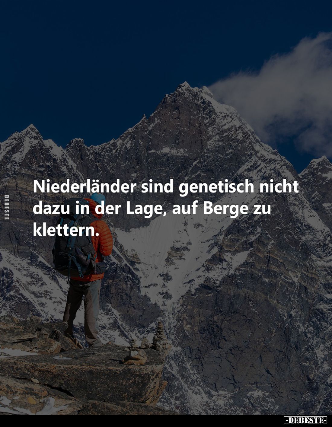 Niederländer sind genetisch nicht dazu in der Lage, auf Berge zu klettern.