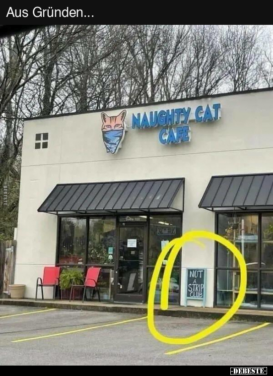 Aus Gründen...