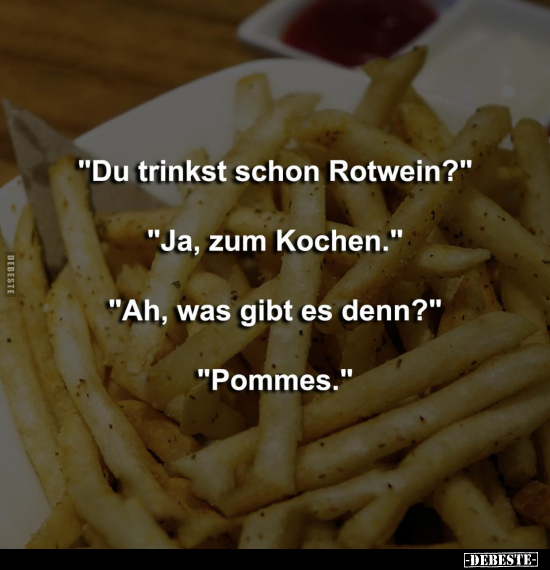 "Du trinkst schon Rotwein?".. - Lustige Bilder | DEBESTE.de