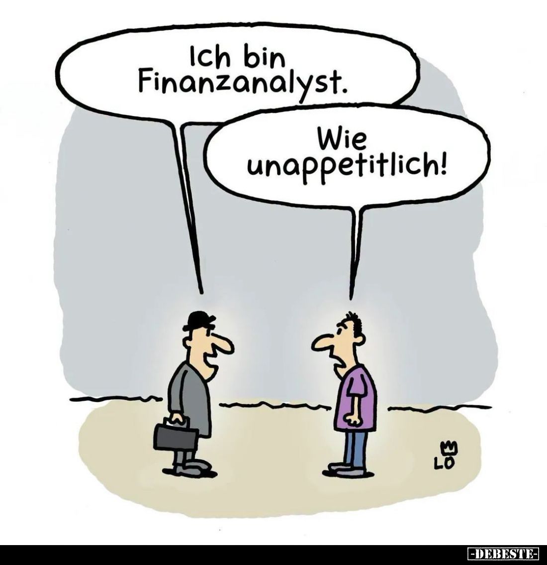 Ich bin Finanzanalyst... - Lustige Bilder | DEBESTE.de