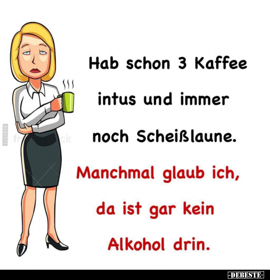 Hab schon 3 Kaffee intus und immer noch.. - Lustige Bilder | DEBESTE.de