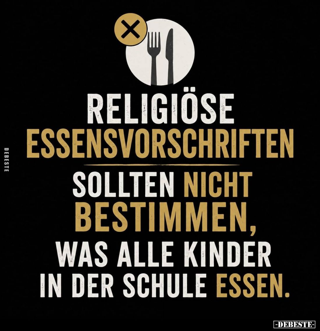 Religiöse Essensvorschriften sollten nicht bestimmen, was alle Kinder in der Schule essen.