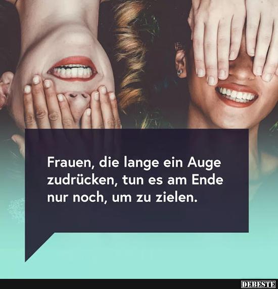 Frauen, die lange ein Auge zudrücken.. - Lustige Bilder | DEBESTE.de