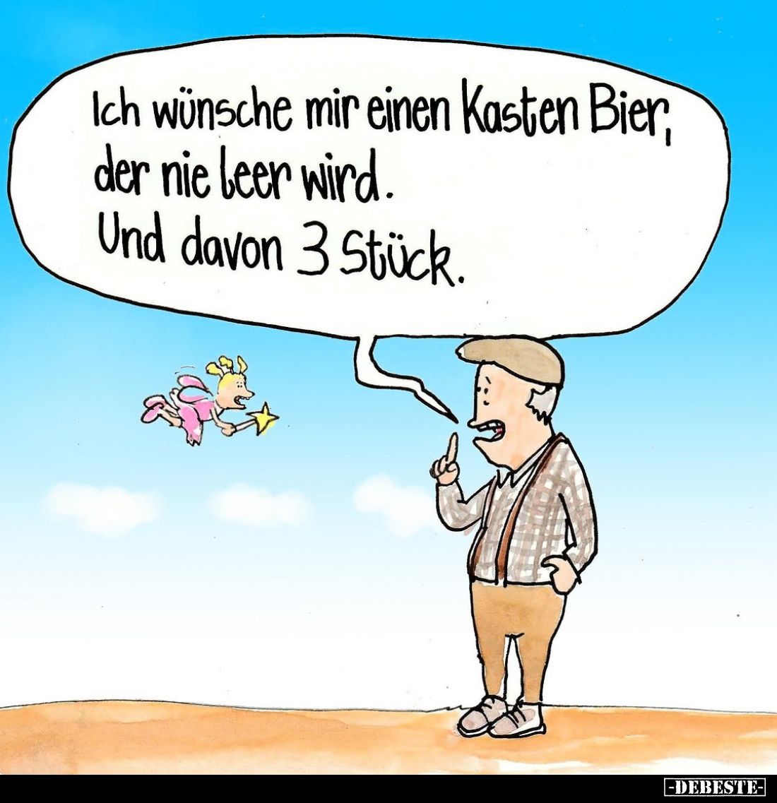 Ich wünsche mir einen Kasten Bier, der nie leer wird. Und davon 3 Stück.