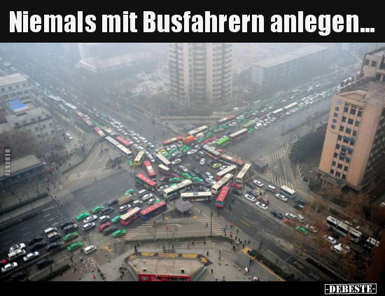 Niemals mit Busfahrern anlegen... - Lustige Bilder | DEBESTE.de