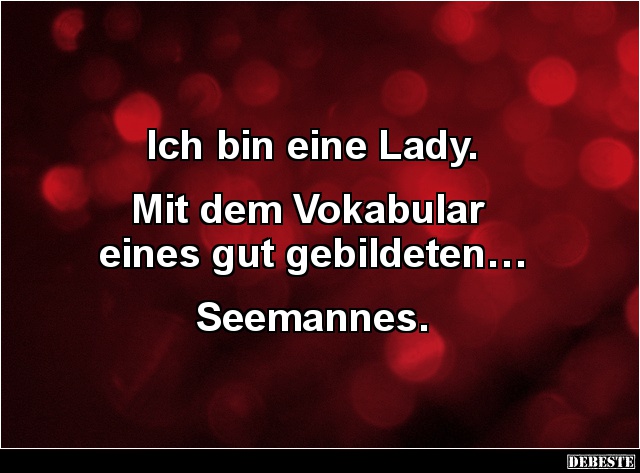 Ich bin eine Lady.. - Lustige Bilder | DEBESTE.de