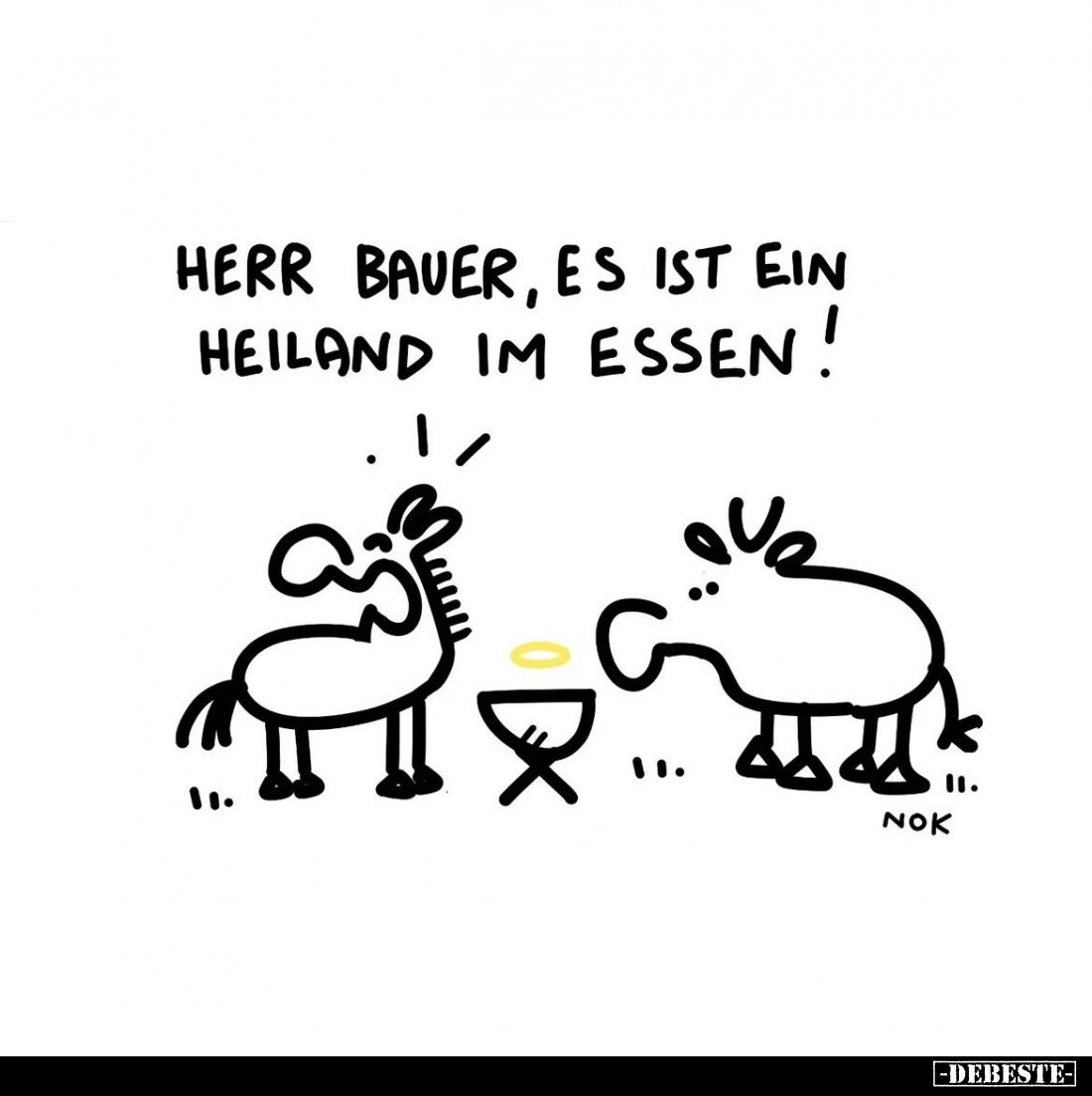 Herr Bauer, es ist ein Heiland im Essen!.. - Lustige Bilder | DEBESTE.de
