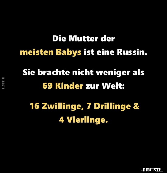 Die Mutter der meisten Babys ist eine Russin.. - Lustige Bilder | DEBESTE.de