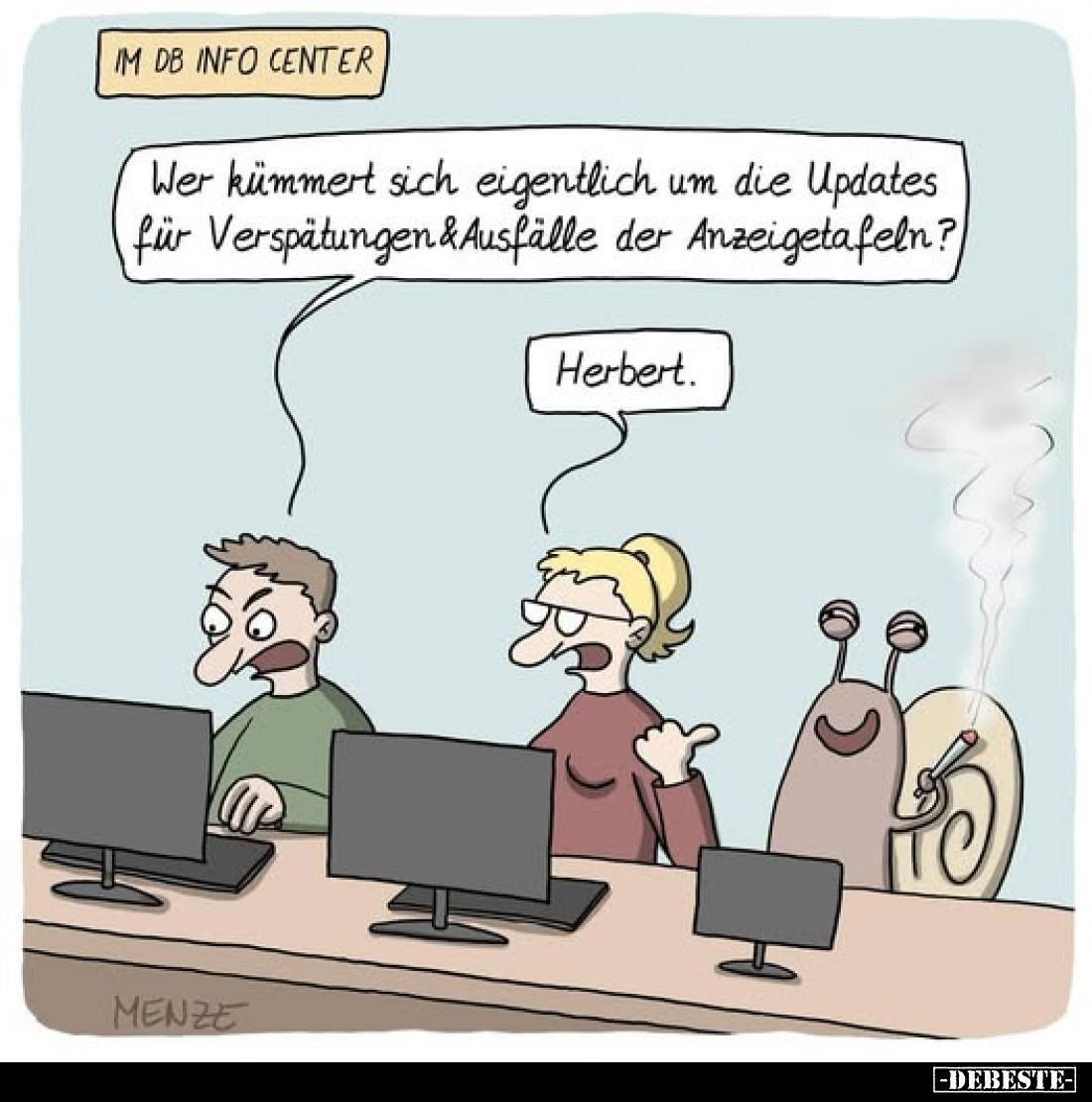 Im DB Info Center
-
Wer kümmert sich eigentlich um die Updates für Verspätungen & Ausfälle der Anzeigetafeln?
-
Herbe...