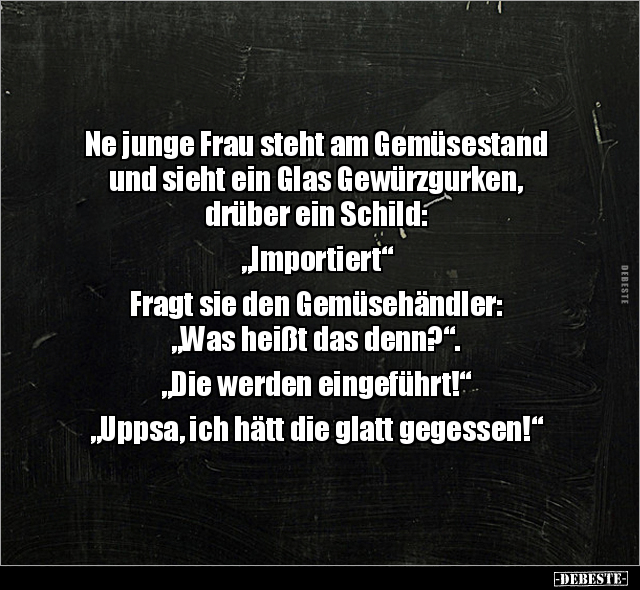 Ne junge Frau steht am Gemüsestand und sieht ein Glas.. - Lustige Bilder | DEBESTE.de