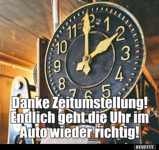 Danke Zeitumstellung! Endlich geht die Uhr im Auto wieder.. - Lustige Bilder | DEBESTE.de