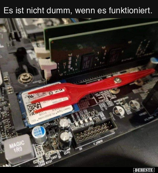 Es ist nicht dumm, wenn es funktioniert.. - Lustige Bilder | DEBESTE.de