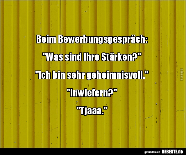 Beim Bewerbungsgespräch: "Was sind Ihre Stärken?".. - Lustige Bilder | DEBESTE.de