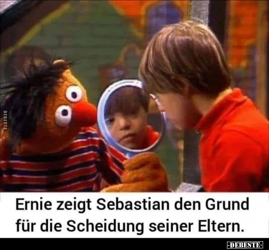 Ernie zeigt Sebastian den Grund für die Scheidung seiner.. - Lustige Bilder | DEBESTE.de