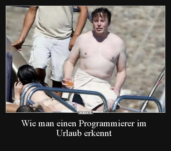 Wie man einen Programmierer im Urlaub erkennt.. - Lustige Bilder | DEBESTE.de