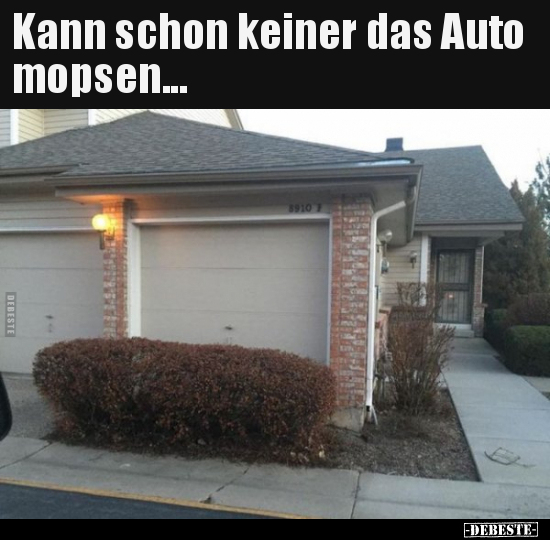 Kann schon keiner das Auto mopsen... - Lustige Bilder | DEBESTE.de