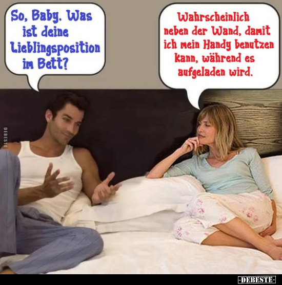 So, Baby. Was ist deine Lieblingsposition im Bett?.. - Lustige Bilder | DEBESTE.de