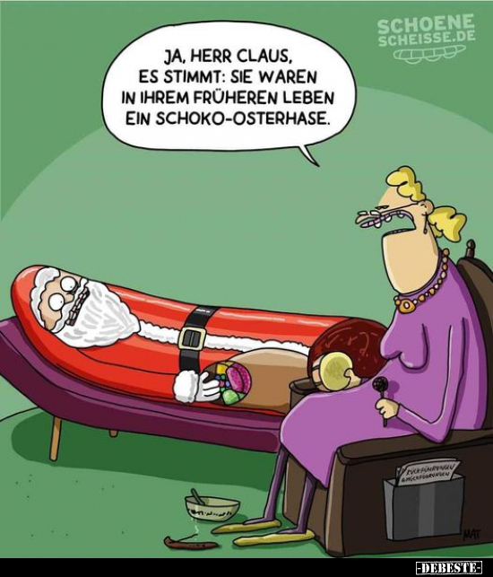 Ja, Herr Claus, es stimmt: Sie waren in Ihrem früheren.. - Lustige Bilder | DEBESTE.de