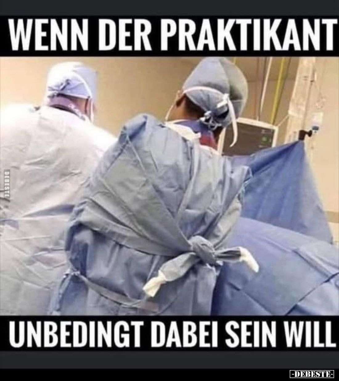 Wenn der Praktikant unbedingt dabei sein will
