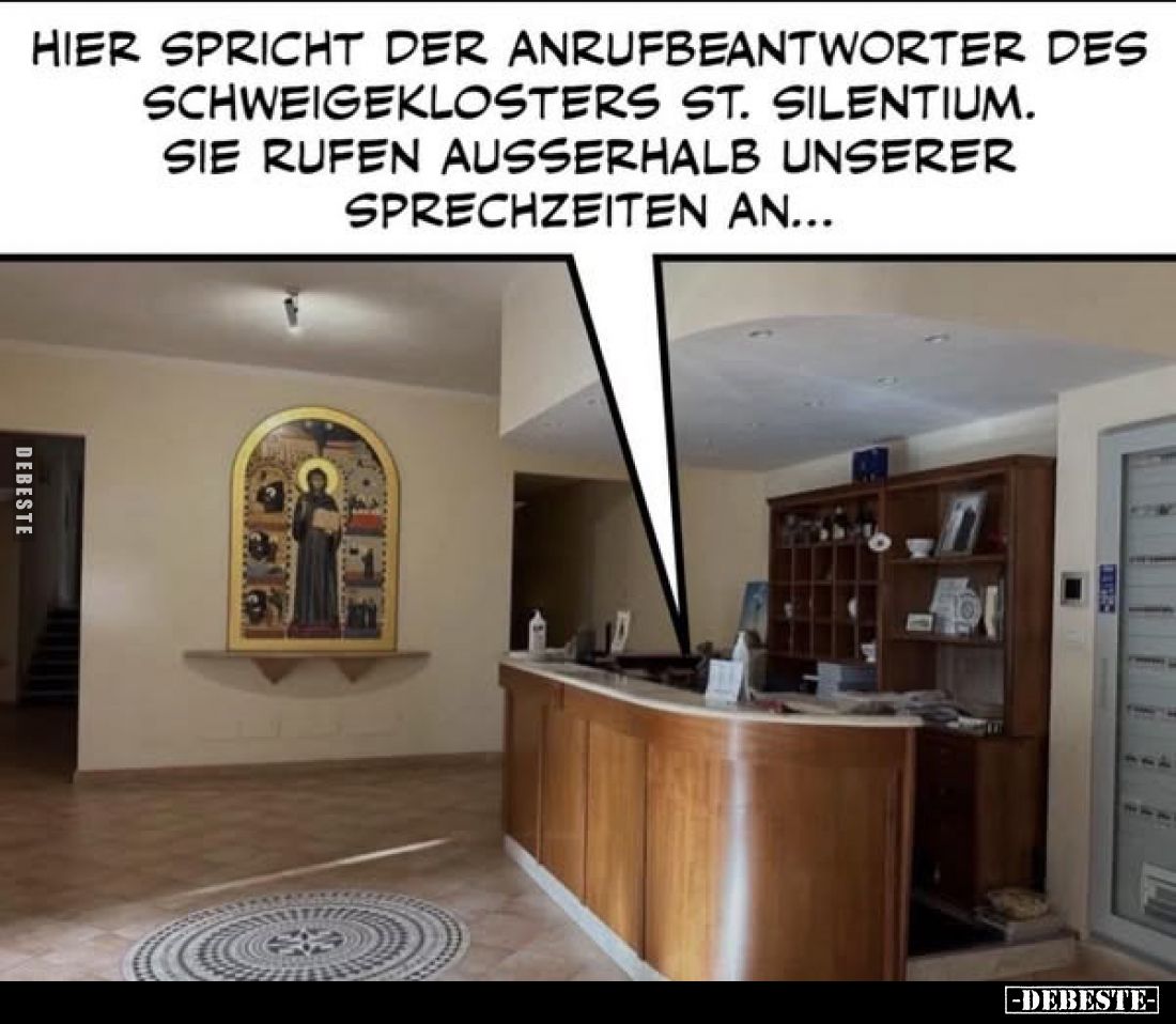 Hier spricht der Anrufbeantworter des Schweigeklosters.. - Lustige Bilder | DEBESTE.de