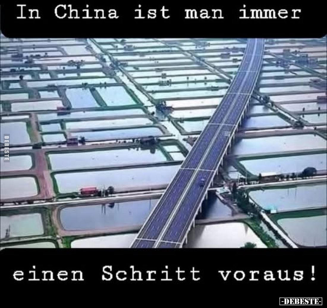 In China ist man immer
einen Schritt voraus!