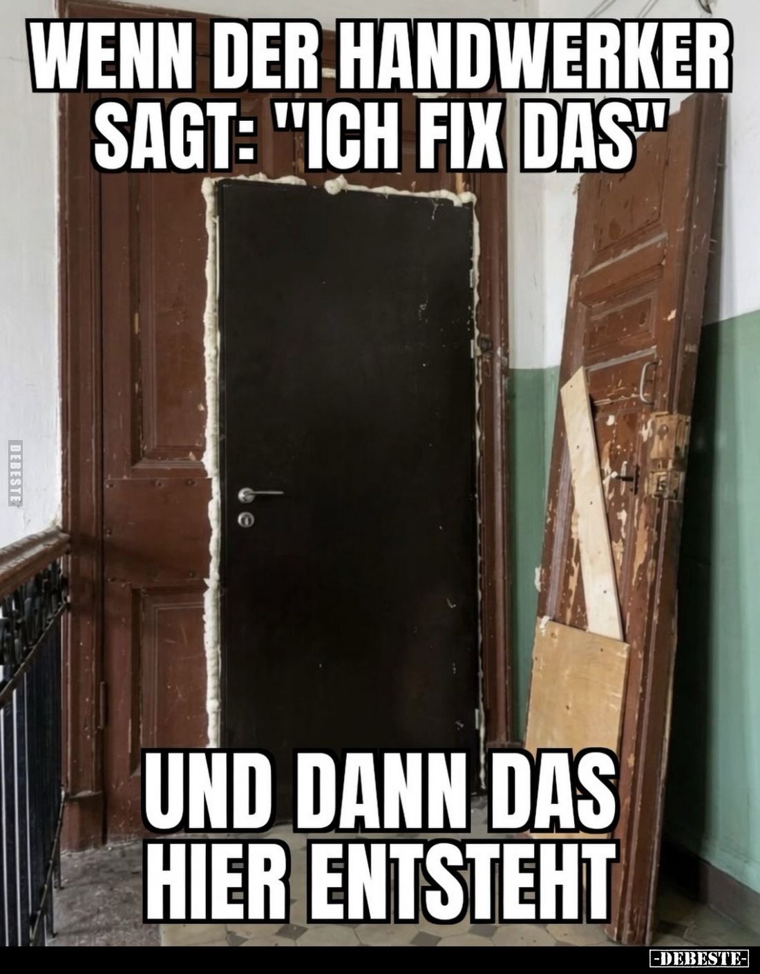 Wenn der Handwerker sagt: "Ich fix das".
Und dann das hier entsteht.