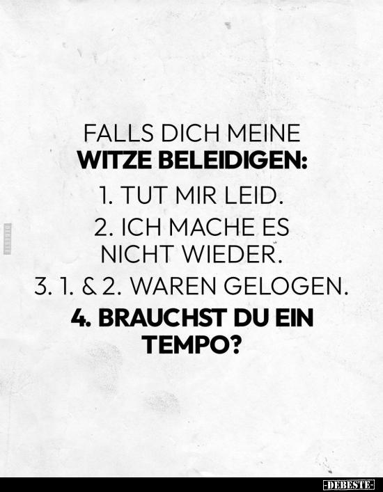 Falls dich meine Witze beleidigen.. - Lustige Bilder | DEBESTE.de