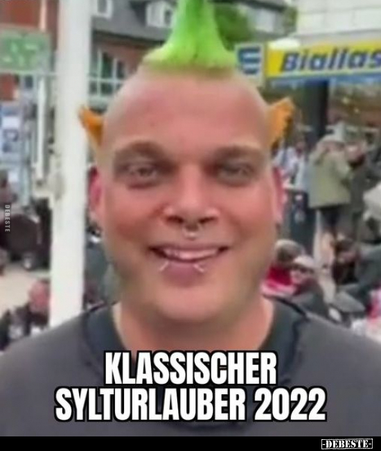 Klassischer Sylturlauber 2022... - Lustige Bilder | DEBESTE.de