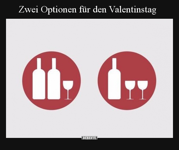 Zwei Optionen für den Valentinstag.. - Lustige Bilder | DEBESTE.de