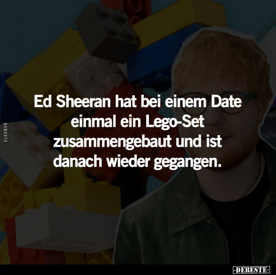 Ed Sheeran hat bei einem Date.. - Lustige Bilder | DEBESTE.de